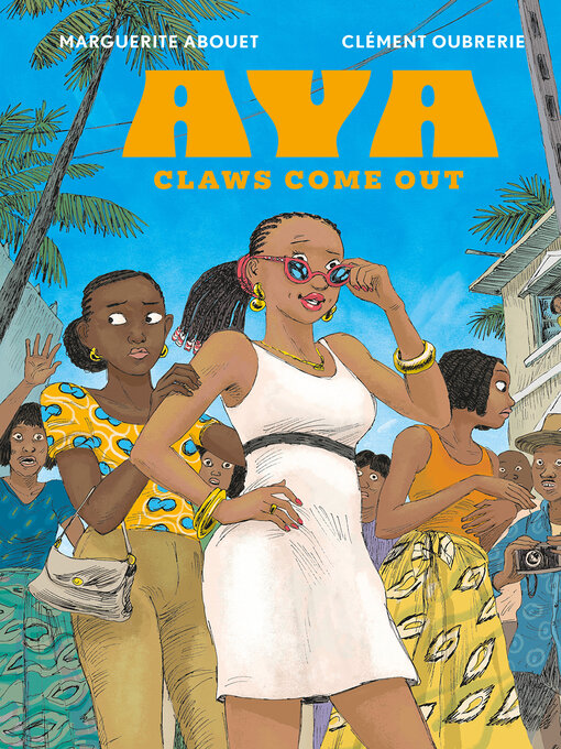 Title details for Aya by Marguerite Abouet & Clément Oubrerie - Wait list